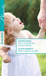 Pour le bonheur d'une enfant - Deux coeurs au défi