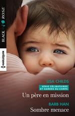 Un père en mission - Sombre menace