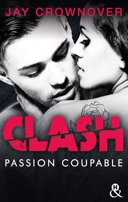 Clash T2 : Passion coupable