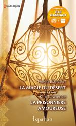 La magie du désert - La prisonnière amoureuse