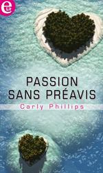 Passion sans préavis