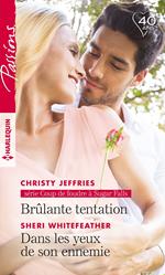 Brûlante tentation - Dans les yeux de son ennemie