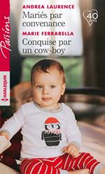 Mariés par convenance - Conquise par un cow-boy