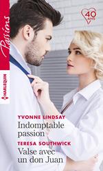 Indomptable passion - Valse avec un don Juan