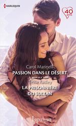 Passion dans le désert - La prisonnière du sultan