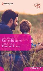 Un tendre secret - L'amour, le vrai