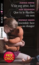 N'aie pas peur, Jaci - Que tu le veuilles ou non - Ensemble face au danger