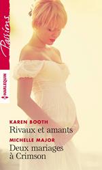 Rivaux et amants - Deux mariages à Crimson