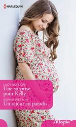 Une surprise pour Kelly - Un séjour au paradis