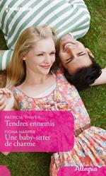 Tendres ennemis - Une babby-sitter de charme