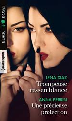 Trompeuse ressemblance - Une précieuse protection