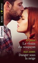 Le venin du soupçon - Danger sous la neige