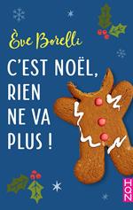 C'est Noël, rien ne va plus !