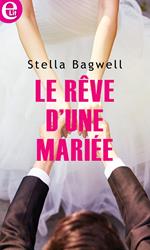 Le rêve d'une mariée