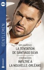 Infiltré à la Nouvelle-Orléans-La tentation de Santiago Silva