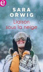 Liaison sous la neige