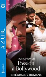 Passion à Bollywood - Intégrale 2 romans