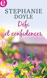 Défi et confidences