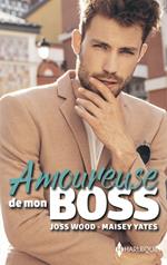 Amoureuse de mon boss