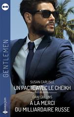 Un pacte avec le cheikh - A la merci du milliardaire russe