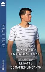 Mariage avec un ténébreux Grec - Le pacte de Matteo Vin Santo