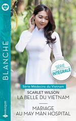 La belle du Vietnam - Mariage au May Màn Hospital