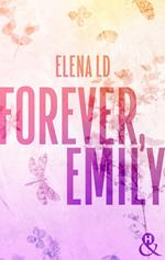 Forever, Emily