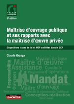 Maîtrise d'ouvrage publique et ses rapports avec la maîtrise d'oeuvre privée