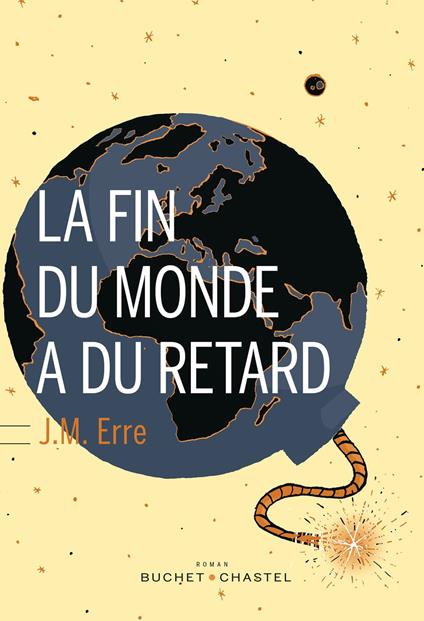 La Fin du monde a du retard