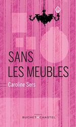 Sans les meubles