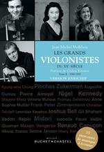 Les Grands violonistes du XXe siècle (Tome 2). Version enrichie