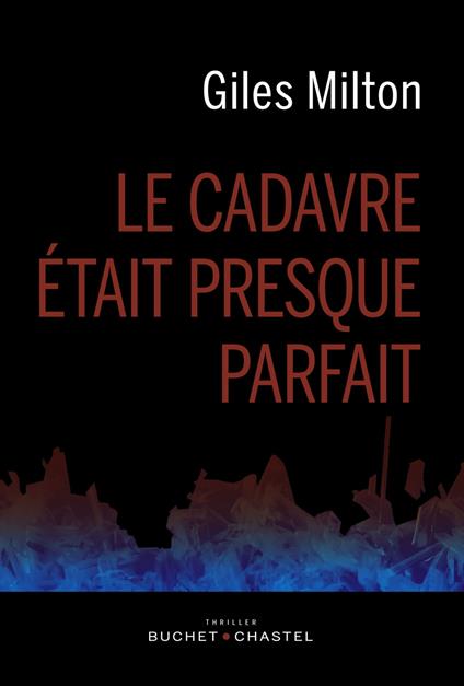 Le cadavre était presque parfait