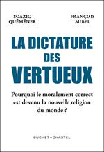 La Dictature des vertueux