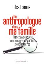 Un anthropologue dans ma famille