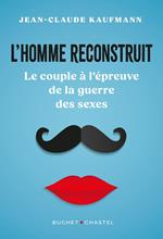 L'homme reconstruit