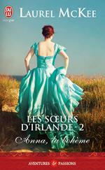 Les sœurs d'Irlande (Tome 2) - Anna, la bohème