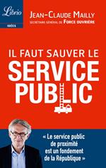 Il faut sauver le service public