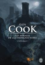 Les annales de la Compagnie noire - L'Intégrale 1 (Tomes 1, 2 et 3)