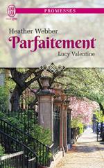 Lucy Valentine (Tome 4) - Parfaitement