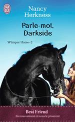 Whisper Horse (Tome 2) - Parle-moi, Darkside