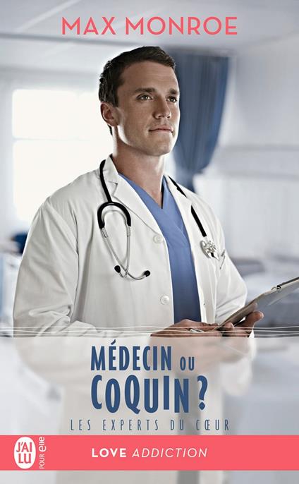 Les experts du coeur (Tome 2) - Médecin ou coquin ?