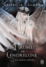 Les Brumes de Cendrelune (Tome 3) - Les ombres célestes