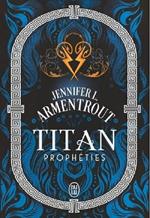 Titan (Tome 4) - Prophéties