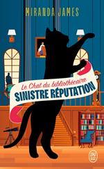 Le Chat du bibliothécaire (Tome 4) - Sinistre réputation