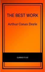 Arthur Conan Doyle: The Best Works