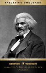 Narrative of the Life of Frederick Douglas