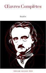 Œuvres Complètes d'Edgar Allan Poe (Traduites par Charles Baudelaire) (Avec Annotations)