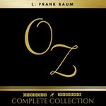 Oz: The Complete Collection (All 14 Audiobooks)