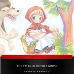 The Tales of Mother Goose