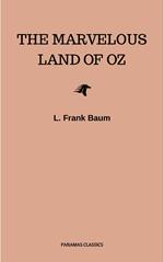 The Marvelous Land of Oz (Oz series Book 2)